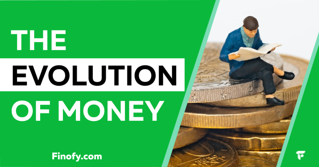 the evolution of money - fnofy.com